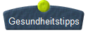 Gesundheitstipps