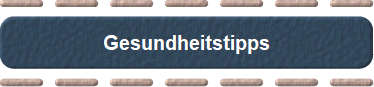 Gesundheitstipps